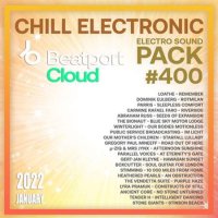 VA - Beatport Chill Electronic: Sound Pack #400 (2022) MP3