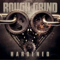 Rough Grind - Hardened (2022) MP3
