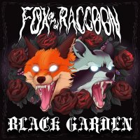 Fox and Raccoon - Black Garden (2022) MP3