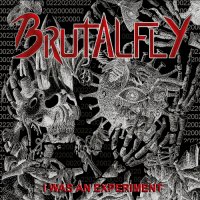 Brutalfly - I Was an Experiment (2022) MP3