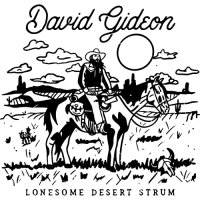 David Gideon - Lonesome Desert Strum (2022) MP3