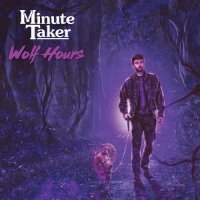 Minute Taker - Wolf Hours (2022) MP3