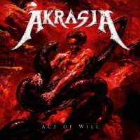 Akrasia - Act of Will (2022) MP3