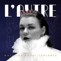 Mathilde Duval-Laplante - L'Autre (2022) MP3