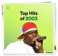 VA - Top Hits of 2003 (2022) MP3