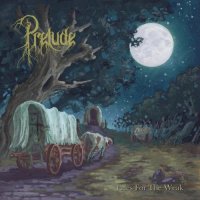 Prelude - Tales for the Weak (2022) MP3
