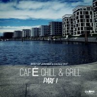 VA - Cafe Chill & Grill,1 (2021) MP3