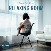 VA - Relaxing Room: Chillout Your Mind (2021) MP3