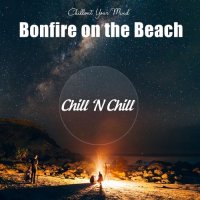 VA - Bonfire on the Beach: Chillout Your Mind (2021) MP3