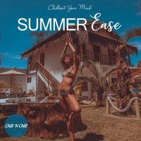 VA - Summer Ease: Chillout Your Mind (2021) MP3