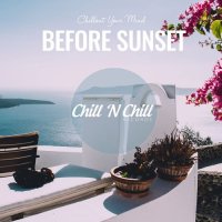 VA - Before Sunset: Chillout Your Mind (2021) MP3