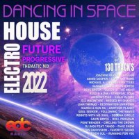 VA - Dancing In Space: Future House Music (2022) MP3