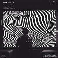 .afterthought - Dark Matter (2022) MP3