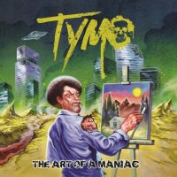 Tymo - The Art of a Maniac (2022) MP3