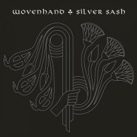 Wovenhand - Silver Sash (2022) MP3