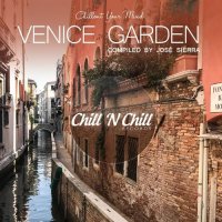 VA - Venice Garden: Chillout Your Mind (2021) MP3