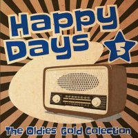 VA - Happy Days: The Oldies Gold Collection [Volume 5] (2022) MP3