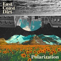 East Coast Dirt - Polarization (2022) MP3