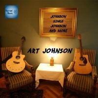 Art Johnson - Johnson Sings Johnson and More (2022) MP3