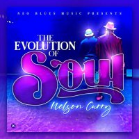 Nelson Curry - The Evolution of Soul (2022) MP3
