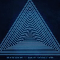 Heisenberg - Brain Connection (2022) MP3