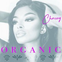 Chrissy - Organic [Deluxe] (2022) MP3