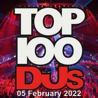 VA - Top 100 DJs Chart [05.02] (2022) MP3
