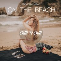 VA - On the Beach: Chillout Your Mind (2021) MP3