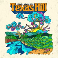 Texas Hill - Heaven Down Here (2022) MP3