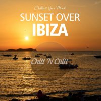 VA - Sunset over Ibiza: Chillout Your Mind (2021) MP3