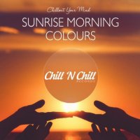 VA - Sunrise Morning Colours: Chillout Your Mind (2021) MP3
