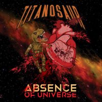 Titanosaur - Absence of Universe (2022) MP3