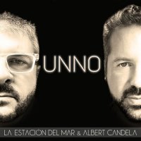 La Estacion Del Mar & Albert Candela - Unno (2021) MP3