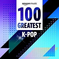 VA - 100 Greatest K-Pop (2022) MP3