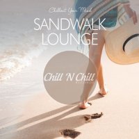 VA - Sandwalk Lounge: Chillout Your Mind (2020) MP3