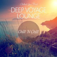 VA - Deep Voyage Lounge: Chillout Your Mind (2020) MP3