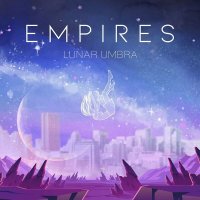 Lunar Umbra - Empires (2022) MP3