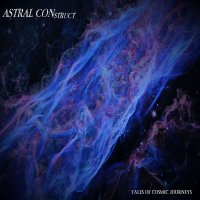 Astral Construct - Tales of Cosmic Journeys (2021) MP3