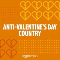 VA - Anti-Valentine's Day Country (2022) MP3