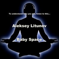 Aleksey Litunov - Baby Space (2022) MP3