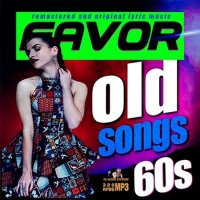 VA - Favor Old Songs 60s (2022) MP3