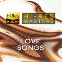 VA - Hi-Res Masters: Love Songs (2022) MP3
