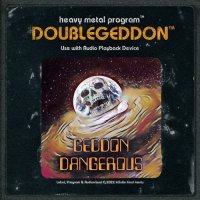 Doublegeddon - Geddon Dangerous (2022) MP3