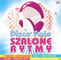 VA - Disco Polo - Szalone Rytmy (2009) MP3
