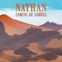 Nathan - Uomini di Sabbia (2022) MP3
