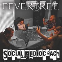 Fevertree - Social Mediocracy (2022) MP3