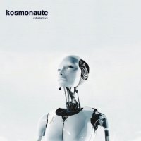 Kosmonaute - Robotic Love (2013) MP3