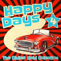 VA - Happy Days - The Oldies Gold Collection [Volume 4] (2022) MP3
