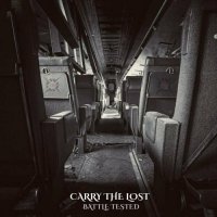 Carry The Lost - Battle Tested (2022) MP3