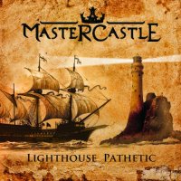 Mastercastle - Lighthouse Pathetic (2022) MP3